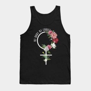 My Body My Choice Feminist Tank Top